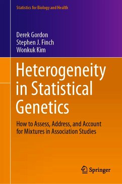 Heterogeneity in Statistical Genetics (eBook, PDF) - Gordon, Derek; Finch, Stephen J.; Kim, Wonkuk