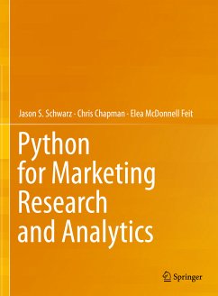 Python for Marketing Research and Analytics (eBook, PDF) - Schwarz, Jason S.; Chapman, Chris; Feit, Elea McDonnell