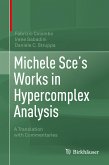 Michele Sce's Works in Hypercomplex Analysis (eBook, PDF)