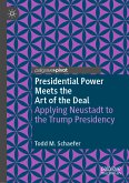 Presidential Power Meets the Art of the Deal (eBook, PDF)