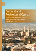 Colonial and Postcolonial Cyprus (eBook, PDF)