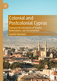 Colonial and Postcolonial Cyprus (eBook, PDF) - Nunziata, Daniele