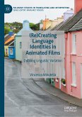 (Re)Creating Language Identities in Animated Films (eBook, PDF)