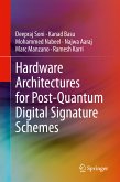 Hardware Architectures for Post-Quantum Digital Signature Schemes (eBook, PDF)