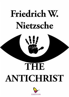 The Antichrist (eBook, ePUB) - Nietzsche, Friedrich