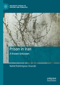 Prison in Iran (eBook, PDF) - Anaraki, Nahid Rahimipour