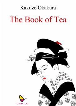 The Book of Tea (eBook, ePUB) - Kakuzo, Okakura