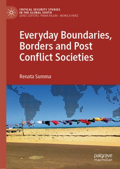 Everyday Boundaries, Borders and Post Conflict Societies (eBook, PDF) - Summa, Renata