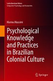 Psychological Knowledge and Practices in Brazilian Colonial Culture (eBook, PDF)