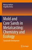Mold and Core Sands in Metalcasting: Chemistry and Ecology (eBook, PDF)