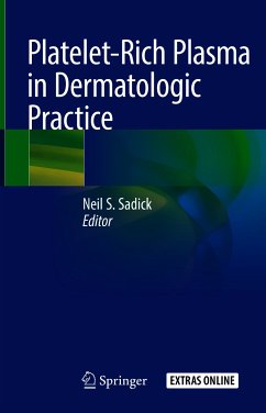 Platelet-Rich Plasma in Dermatologic Practice (eBook, PDF)