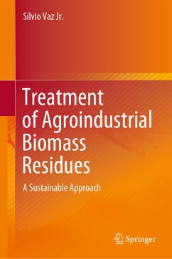 Treatment of Agroindustrial Biomass Residues (eBook, PDF) - Vaz Jr., Sílvio