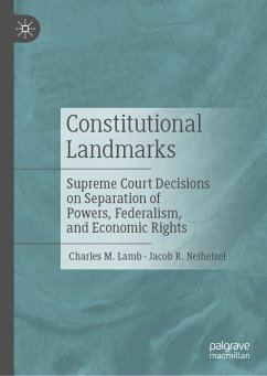 Constitutional Landmarks (eBook, PDF) - Lamb, Charles M.; Neiheisel, Jacob R.