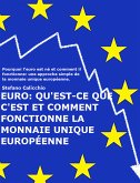 EURO: qu'est-ce que c'est et comment fonctionne la monnaie unique européenne (eBook, ePUB)