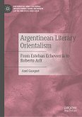 Argentinean Literary Orientalism (eBook, PDF)