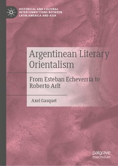 Argentinean Literary Orientalism (eBook, PDF) - Gasquet, Axel