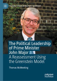 The Political Leadership of Prime Minister John Major (eBook, PDF) - McMeeking, Thomas