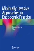 Minimally Invasive Approaches in Endodontic Practice (eBook, PDF)