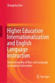 Higher Education Internationalization and English Language Instruction (eBook, PDF)