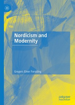 Nordicism and Modernity (eBook, PDF) - Forssling, Gregers Einer