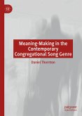 Meaning-Making in the Contemporary Congregational Song Genre (eBook, PDF)
