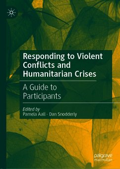 Responding to Violent Conflicts and Humanitarian Crises (eBook, PDF)