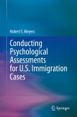 Conducting Psychological Assessments for U.S. Immigration Cases (eBook, PDF)