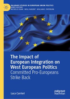 The Impact of European Integration on West European Politics (eBook, PDF) - Carrieri, Luca