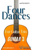 Guitar 3 part of "Four Dances" for Guitar trio (fixed-layout eBook, ePUB)