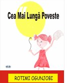 Cea Mai Lunga Poveste (eBook, ePUB)