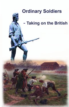 Cover Ordinary Soldiers - Taking on the British (eBook, ePUB)