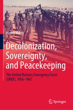 Decolonization, Sovereignty, and Peacekeeping (eBook, PDF) - Hilmy, Hanny