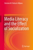 Media Literacy and the Effect of Socialization (eBook, PDF)