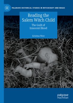 Reading the Salem Witch Child (eBook, PDF) - West, Kristina