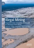 Illegal Mining (eBook, PDF)