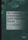 The Challenges of Resolving the Israeli–Palestinian Dispute (eBook, PDF)