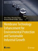 Membrane Technology Enhancement for Environmental Protection and Sustainable Industrial Growth (eBook, PDF)