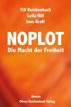 Noplot (eBook, ePUB) - Reichenbach, Till; Hill, Leila; Kraft, Ines