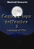 Come un Lupo nell'ombra 2 (eBook, ePUB)