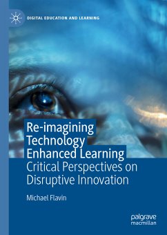 Re-imagining Technology Enhanced Learning (eBook, PDF) - Flavin, Michael