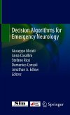 Decision Algorithms for Emergency Neurology (eBook, PDF)