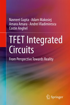 TFET Integrated Circuits (eBook, PDF) - Gupta, Navneet; Makosiej, Adam; Amara, Amara; Vladimirescu, Andrei; Anghel, Costin