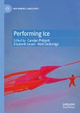 Performing Ice (eBook, PDF)