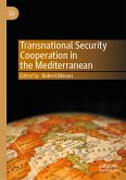Transnational Security Cooperation in the Mediterranean (eBook, PDF)