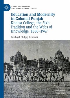 Education and Modernity in Colonial Punjab (eBook, PDF) - Brunner, Michael Philipp