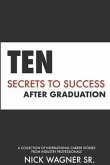 Ten Secrets to Success After Graduation (eBook, ePUB)