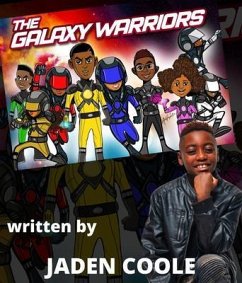 The Galaxy Warriors (eBook, ePUB) - Coolie, Jaden