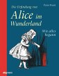 Die Erfindung von Alice im Wunderland... - Bild 1
