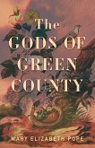 The Gods of Green County (eBook, ePUB)