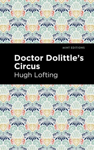 Doctor Dolittle's Circus (eBook, ePUB) Doctor Dolittle's Circus (eBook, ePUB)